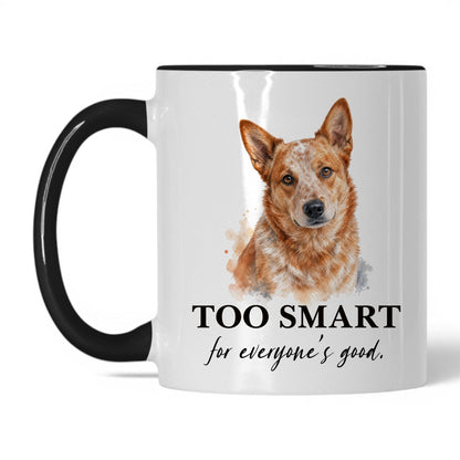 Too Smart for Everyone's Good — 11oz White Black coffee mug