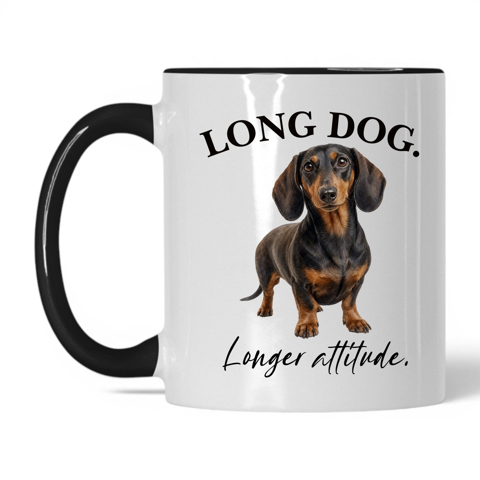 Long Dog. Longer Attitude — 11oz White Black coffee mug