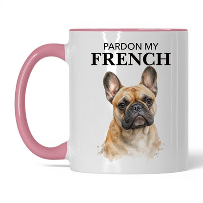 Pardon My French — 11oz White Pink coffee mug