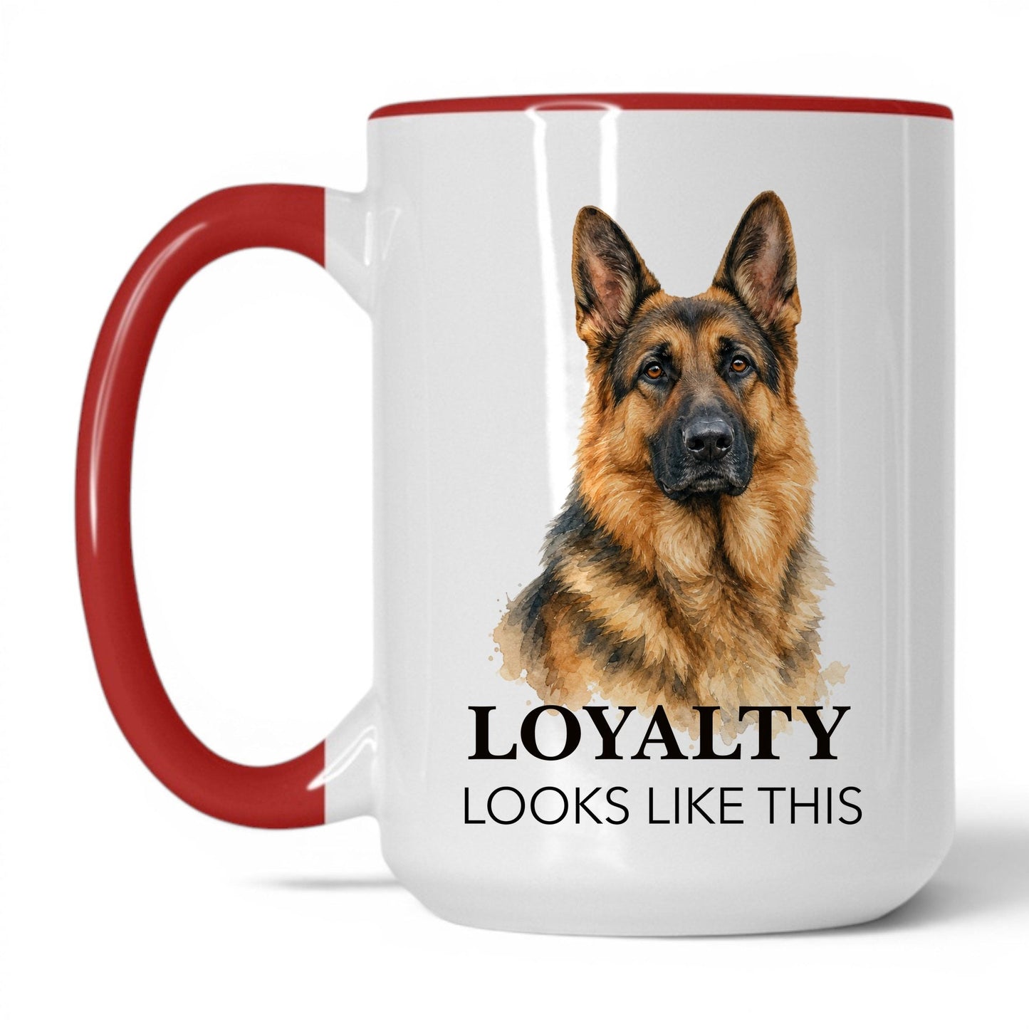 Loyalty Looks Like This — 15oz White Red coffee mug