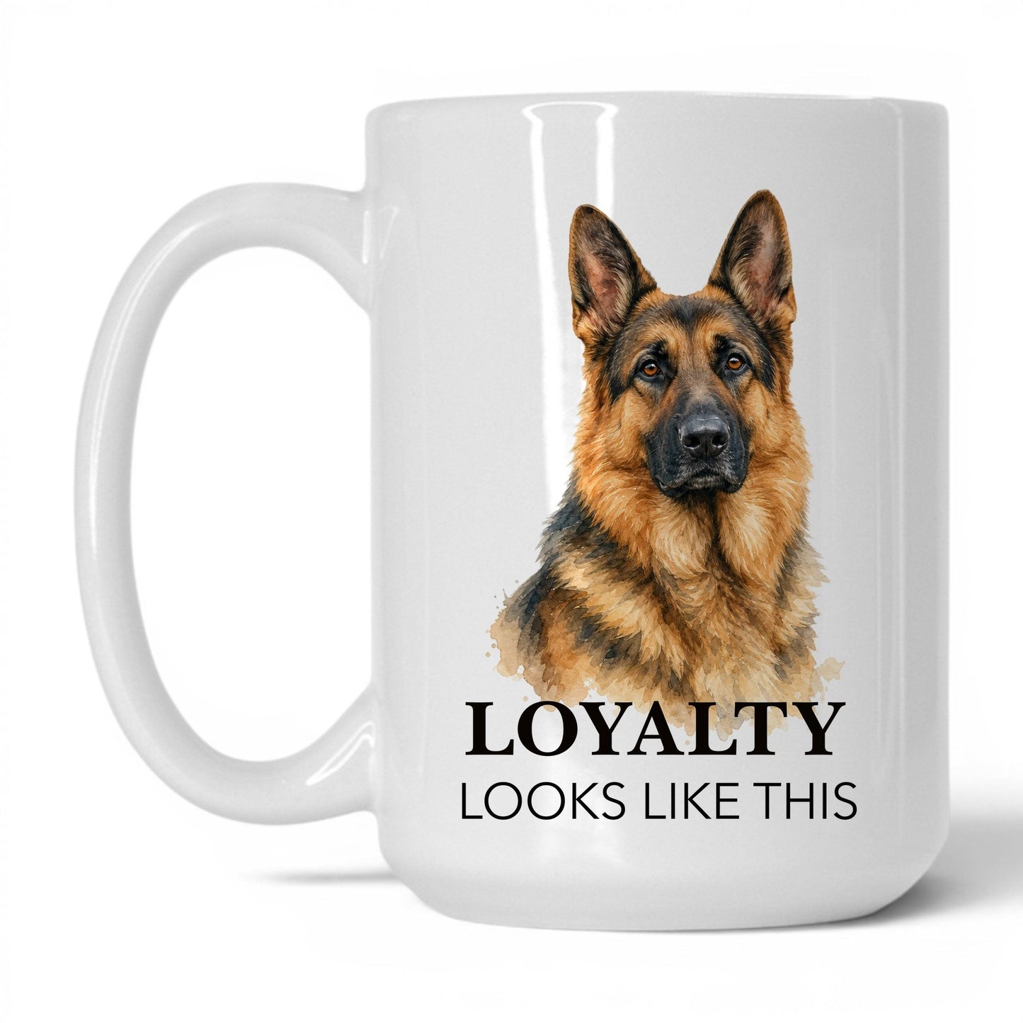 Loyalty Looks Like This — 15oz White coffee mug