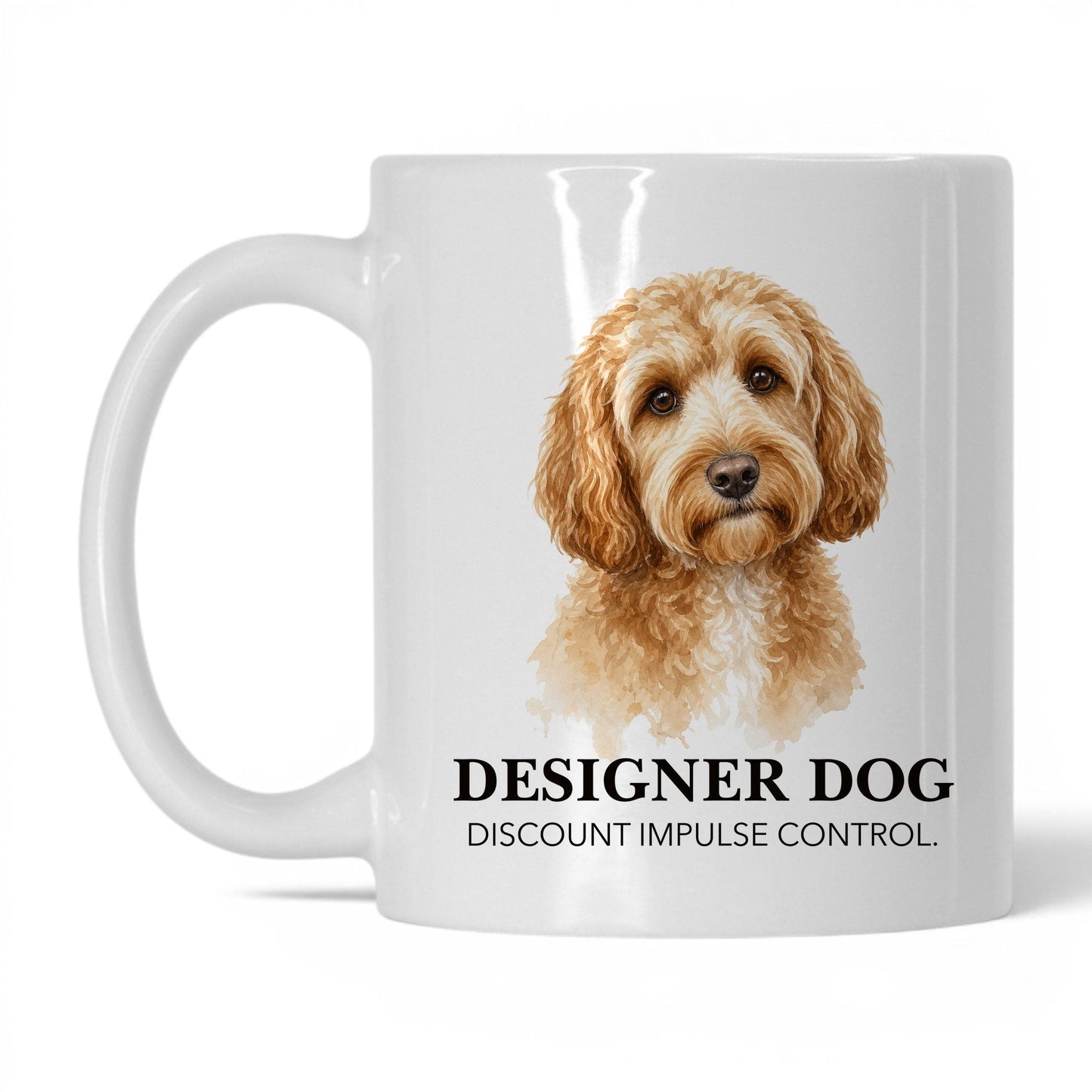 Designer Dog. Discount Impulse Control — 11oz White coffee mug