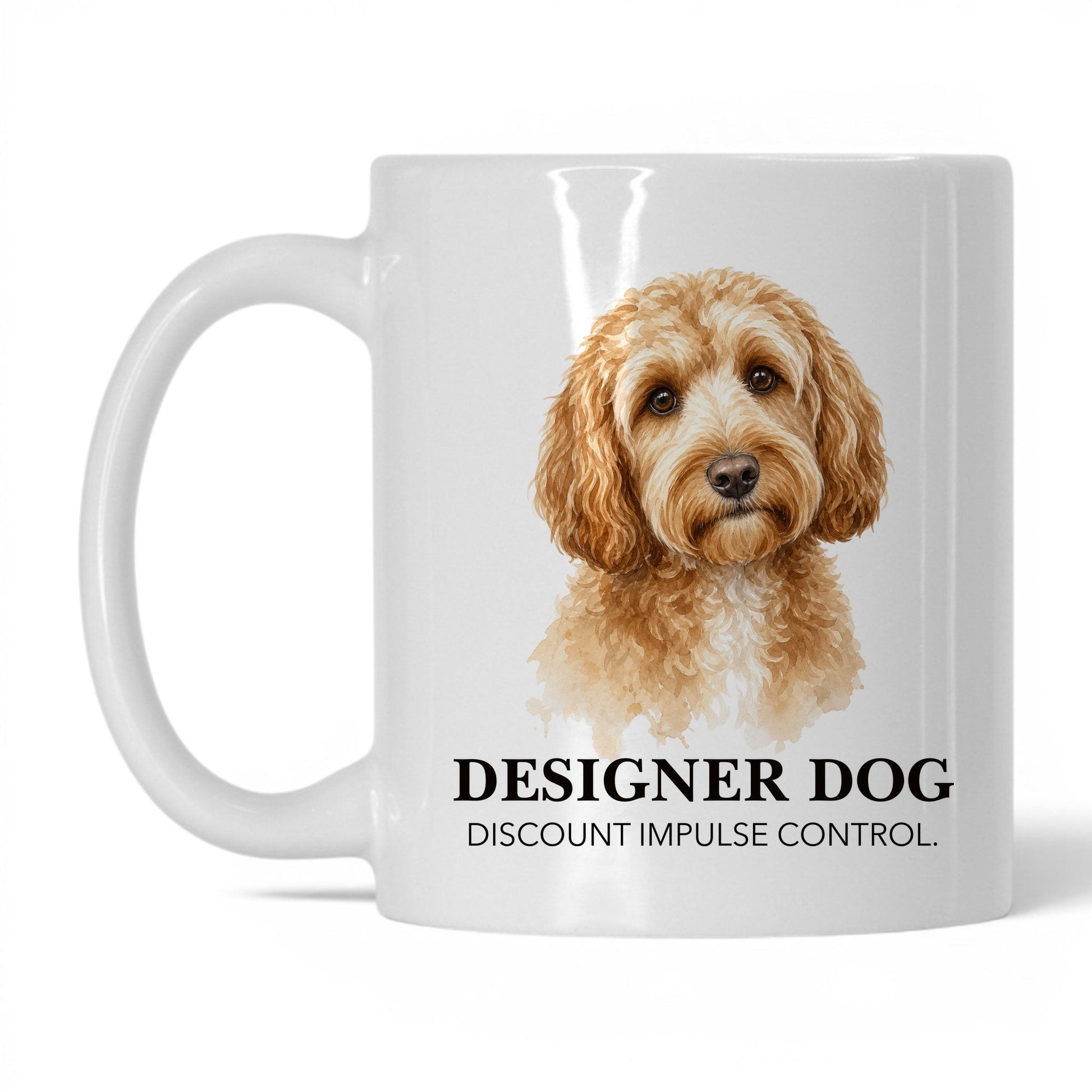 Designer Dog. Discount Impulse Control — 11oz White coffee mug