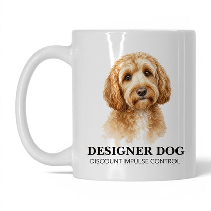 Designer Dog. Discount Impulse Control — 11oz White coffee mug