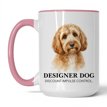 Designer Dog. Discount Impulse Control — 15oz White Pink coffee mug