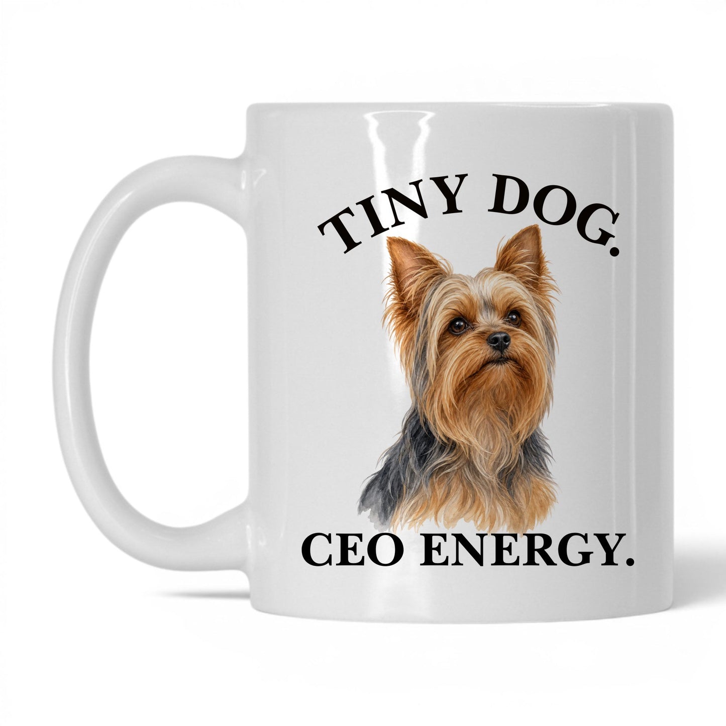 Tiny Dog. CEO Energy — 11oz White coffee mug