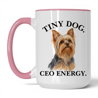 Tiny Dog. CEO Energy — 15oz White Pink coffee mug