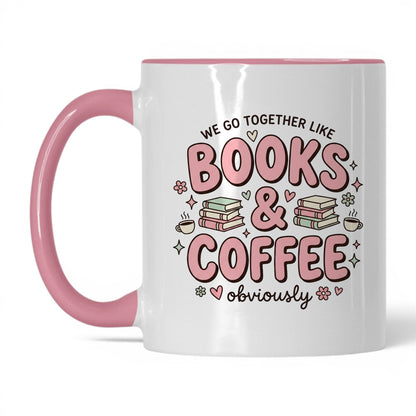 We Go Together Like Books & Coffee doodle 11oz White Pink coffee mug