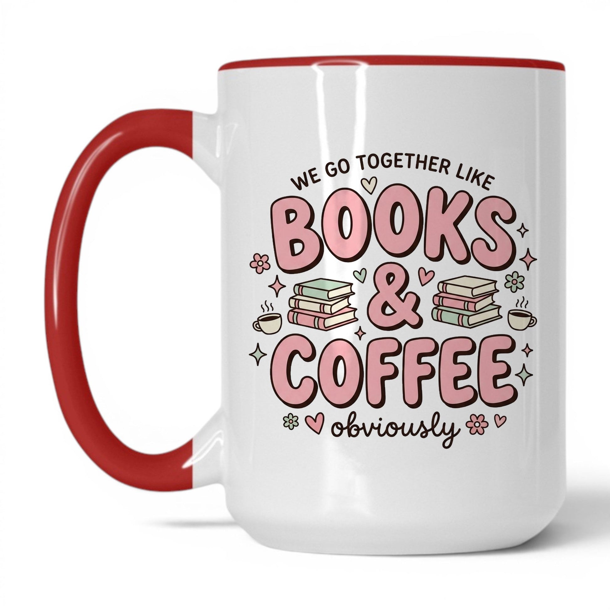 We Go Together Like Books & Coffee doodle 15oz White Red coffee mug