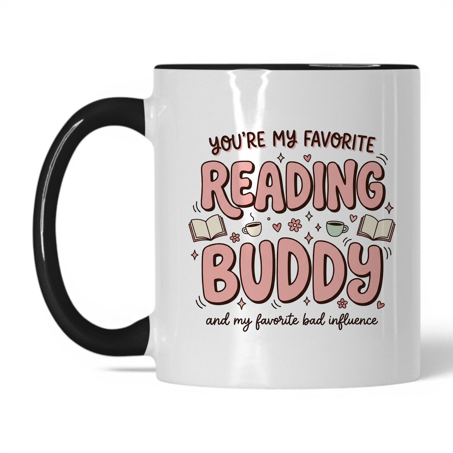 You’re My Favorite Reading Buddy doodle 11oz White Black coffee mug
