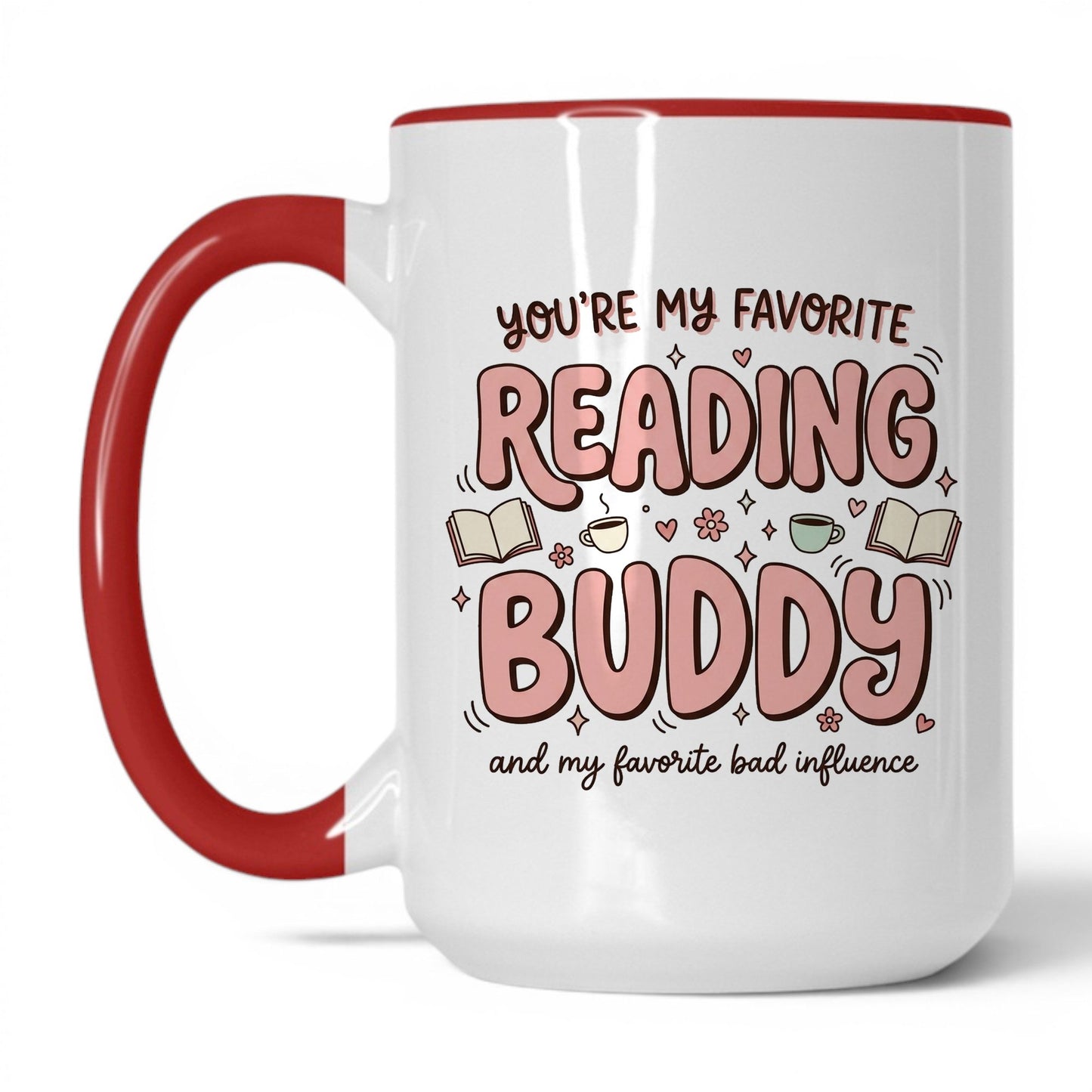 You’re My Favorite Reading Buddy doodle 15oz White Red coffee mug