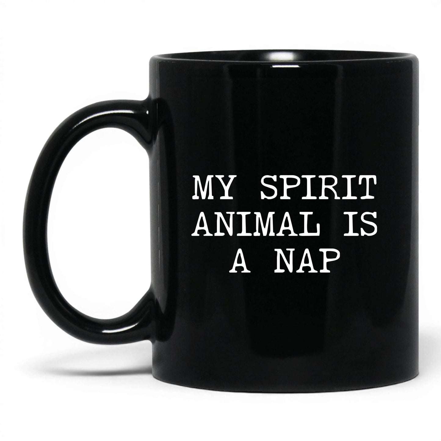 My Spirit Animal Is a Nap Coffee Mug – 11oz   Black Mug