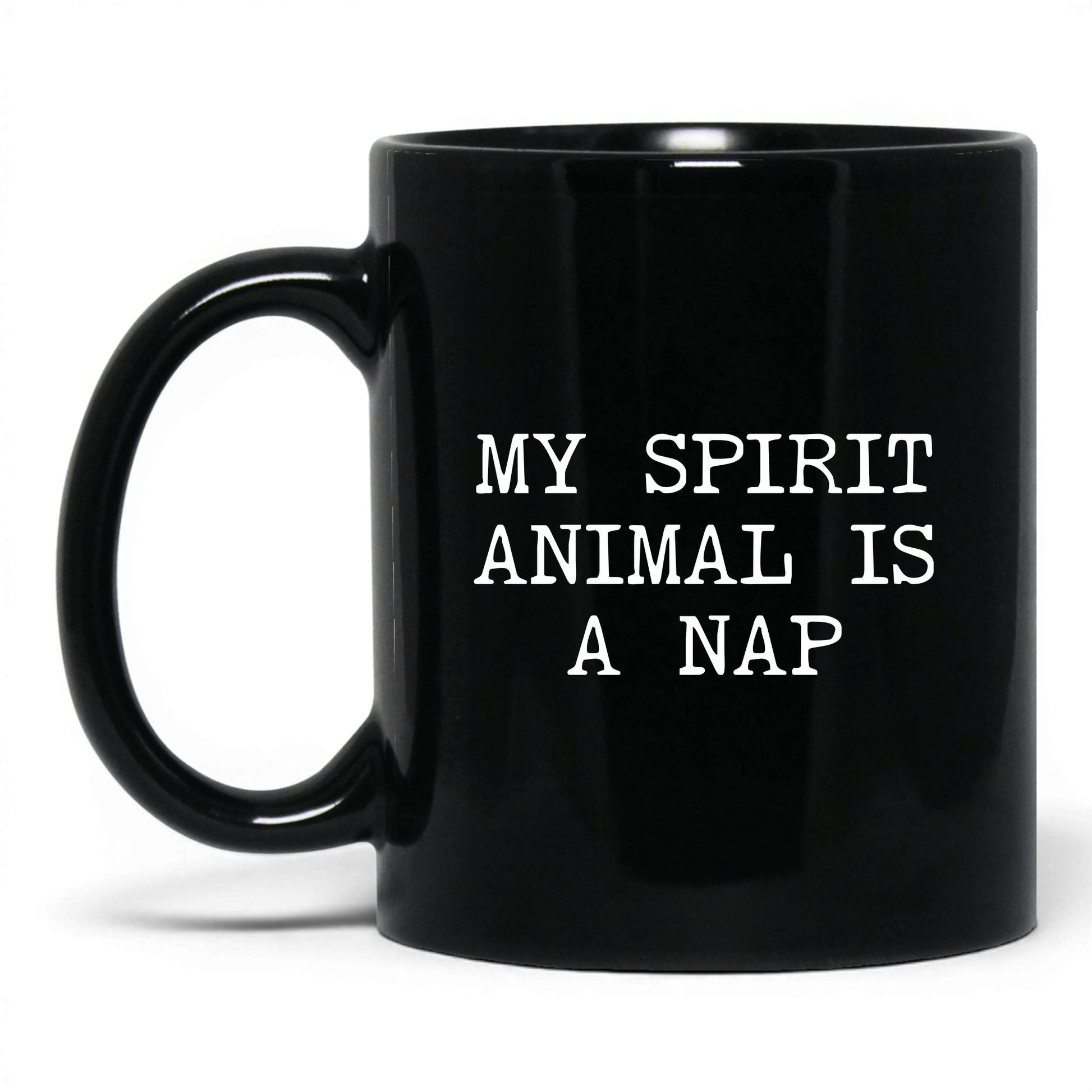 My Spirit Animal Is a Nap Coffee Mug – 11oz   Black Mug