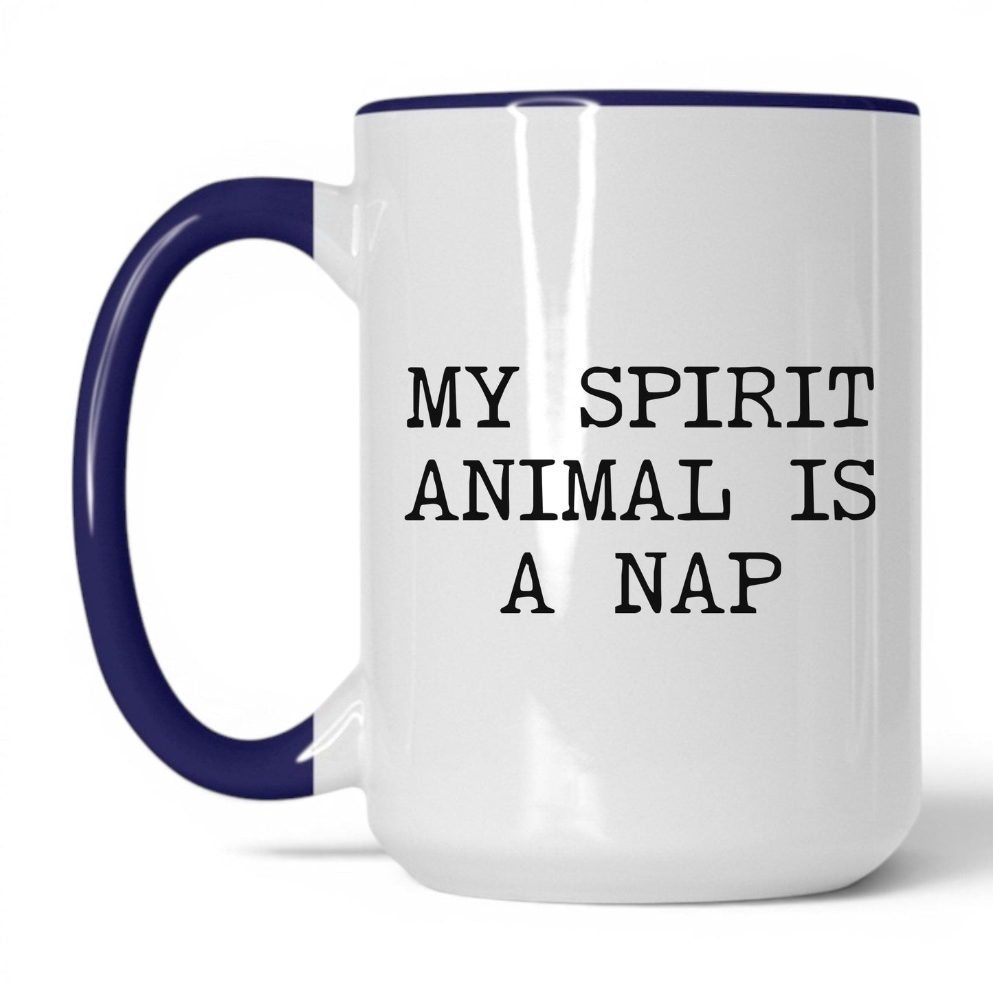 My Spirit Animal Is a Nap Coffee Mug – 15oz   White Midnight Blue Mug