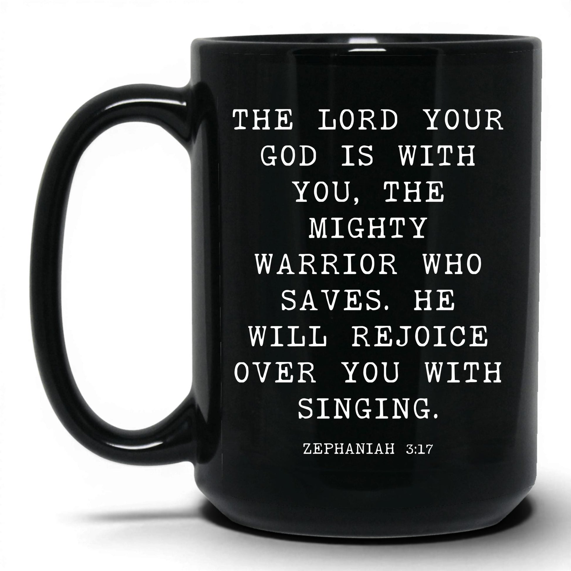 The Lord Is With You Coffee Mug – 15oz   Black Mug